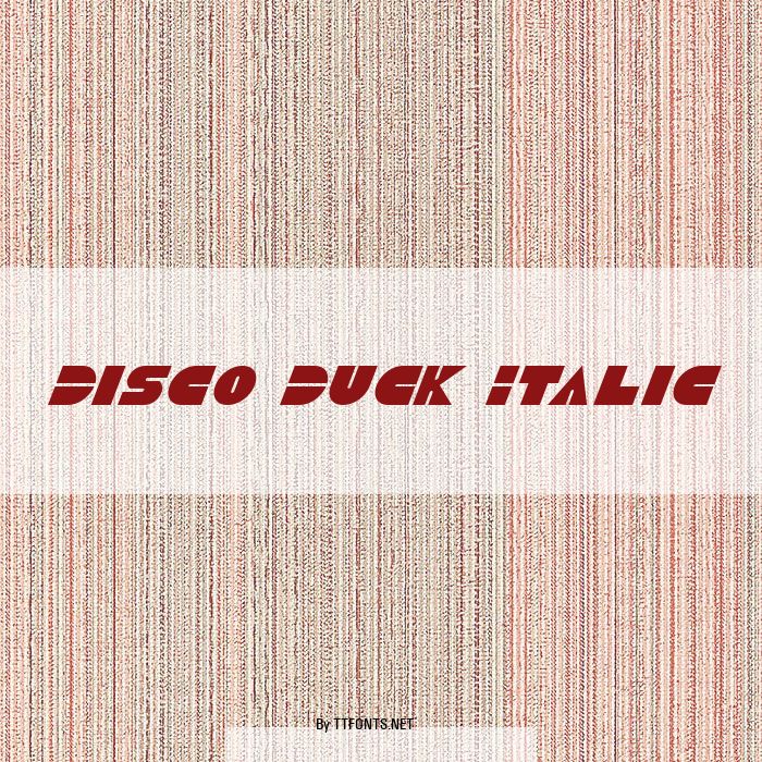 Disco Duck Italic example